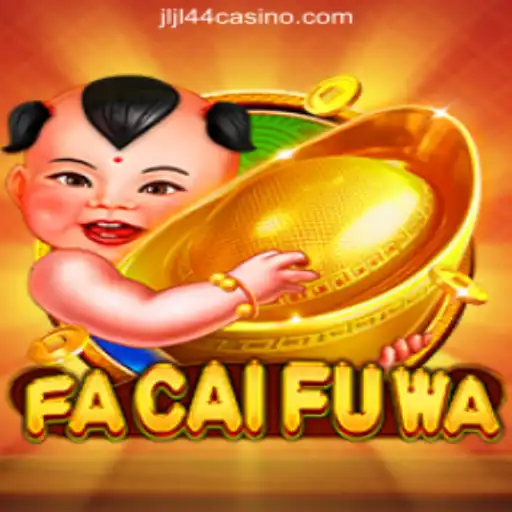 Exploring FaCaiFuWa: A Dive Into JLJL44 Online Casino Philippines