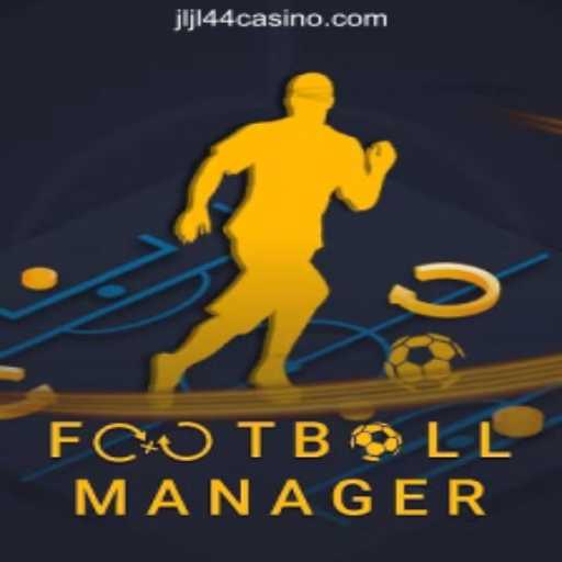 Exploring the World of FootballManager: A Dynamic Gaming Experience with JLJL44 Online Casino Philippines